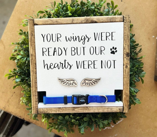 Pet Loss Gift | Custom Dog Sympathy Sign | Dog Lover | Cat Remembrance Frame | Dog Mom | Your Wings Were Ready But Our Hearts Were Not